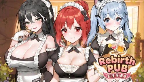 [SLG/PC] 转生居酒屋 Rebirth Pub v0.6.5 官方中文版 [1.61G/FM转度] - 星次元-星次元